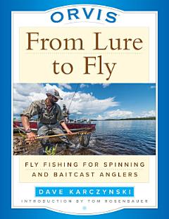 Orvis From Lure to Fly