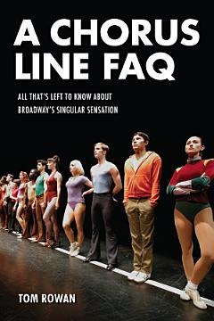 A Chorus Line FAQ