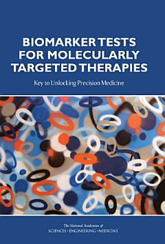 Biomarker Tests for Molecularly Targeted Therapies