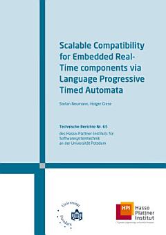 Scalable Compatibility for Embedded Real-time Components Via Language Progressive Timed Automata