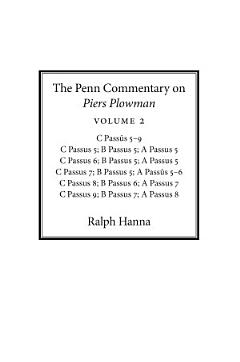 The Penn Commentary on Piers Plowman, Volume 2