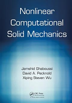 Nonlinear Computational Solid Mechanics