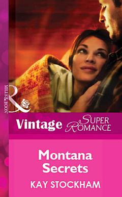 Montana Secrets (Mills & Boon Vintage Superromance)