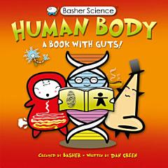 Basher Science: Human Body