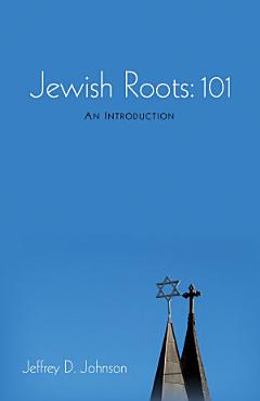 Jewish Roots: 101