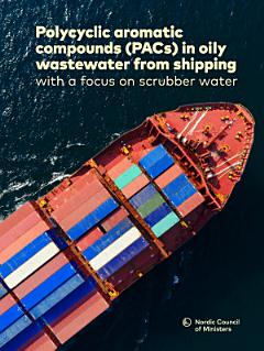 Polycyclic aromatic compounds (PACs) in oily wastewater from shipping with a focus on scrubber water