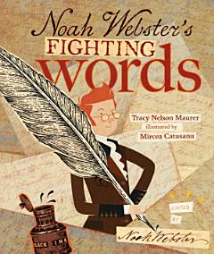 Noah Webster\'s Fighting Words