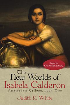 The New Worlds of Isabela Calderón