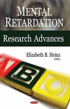 Mental Retardation Research Advances