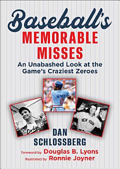 Baseball\'s Memorable Misses