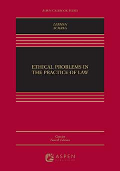 Ethical Problems in the Practice of Law