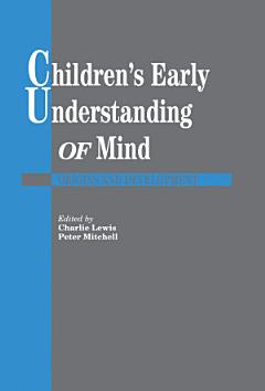 Children\'s Early Understanding of Mind