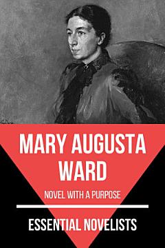 Essential Novelists - Mary Augusta Ward