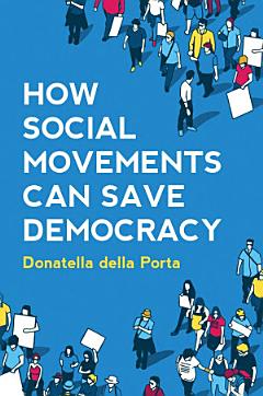 How Social Movements Can Save Democracy