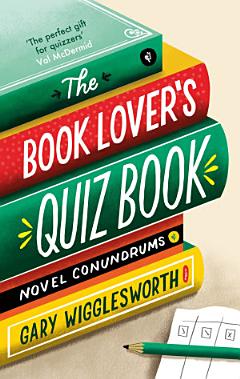 The Book Lover\'s Quiz Book