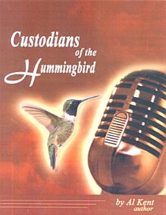 Custodians of the Hummingbird