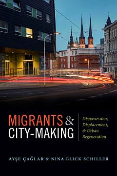 Migrants and City-Making