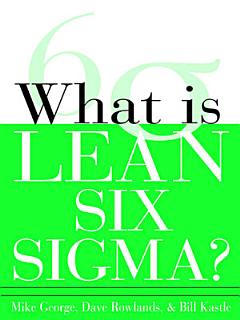 What is Lean Six Sigma