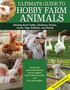 Ultimate Guide to Hobby Farm Animals