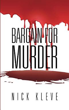 BARGAIN FOR MURDER