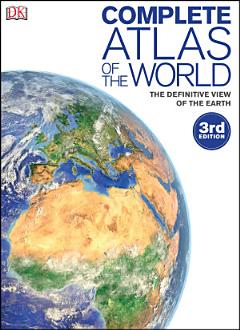 Complete Atlas of the World, 3rd Edition