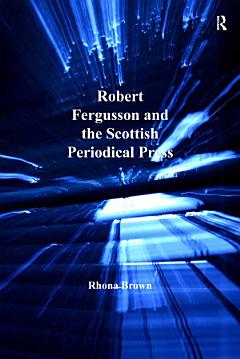 Robert Fergusson and the Scottish Periodical Press