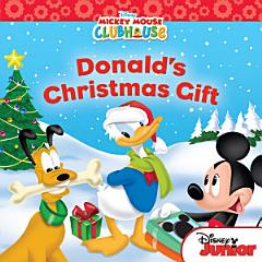 Mickey Mouse Clubhouse: Donald\'s Christmas Gift