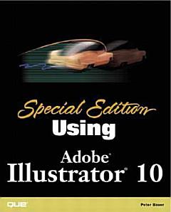 Special Edition Using Adobe Illustrator 10