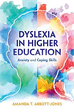 Dyslexia in Higher Education