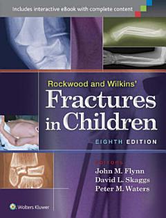 Rockwood and Wilkins\' Fractures in Children