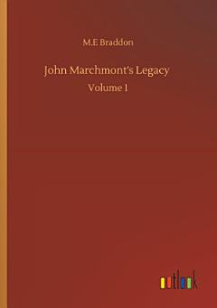 John Marchmont\'s Legacy