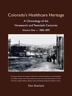 Colorado\'s Healthcare Heritage