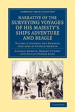 Narrative of the Surveying Voyages of His Majesty\'s Ships Adventure and Beagle