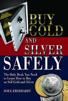 Buy Gold and Silver Safely