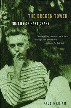 Broken Tower Life Of Hart Crane