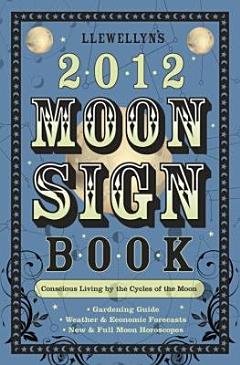 Llewellyn\'s 2012 Moon Sign Book