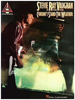 Stevie Ray Vaughan - Couldn\'t Stand the Weather Songbook