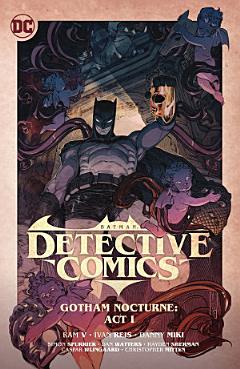 Batman: Detective Comics Vol. 2: Gotham Nocturne: Act I