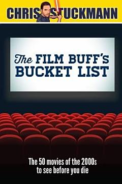 The Film Buff\'s Bucket List