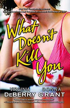 What Doesn\'t Kill You