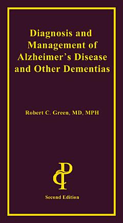 Diagnosis and Management of Alzheimer\'s Disease and Other Dementias