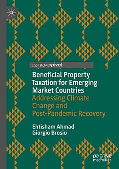 Beneficial Property Taxation for Emerging Market Countries