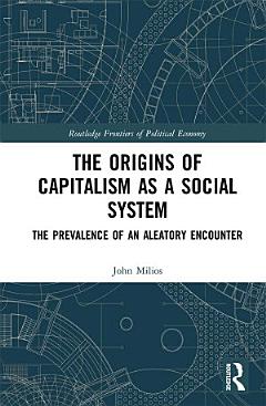 The Origins of Capitalism as a Social System