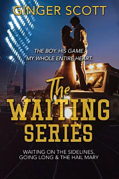 The Waiting Series