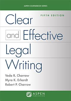 Clear and Effective Legal Writing