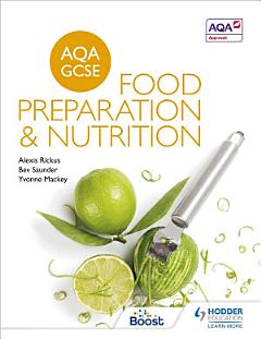 AQA GCSE Food Preparation and Nutrition