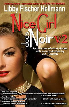 Nice Girl Does Noir -- Vol. 2 (Intro by J. A. Konrath)