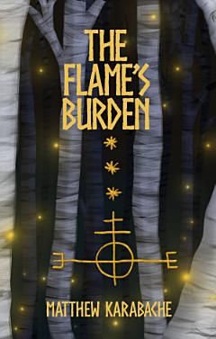 The Flame\'s Burden