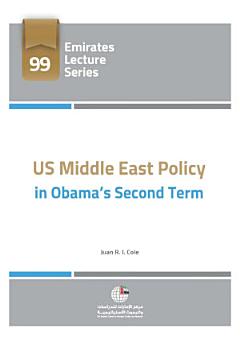 US Middle East Policy in Obama’s Second Term