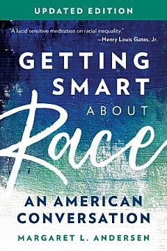 Getting Smart about Race